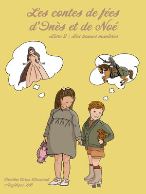 cover image of Les contes de fée d'Inès et de Noé